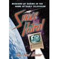 thumbnail image 1 of Space Patrol: Missions of Daring in the Name of Early Television, (Paperback), 1 of 1