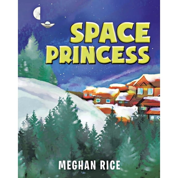 Space Princess, (Paperback)