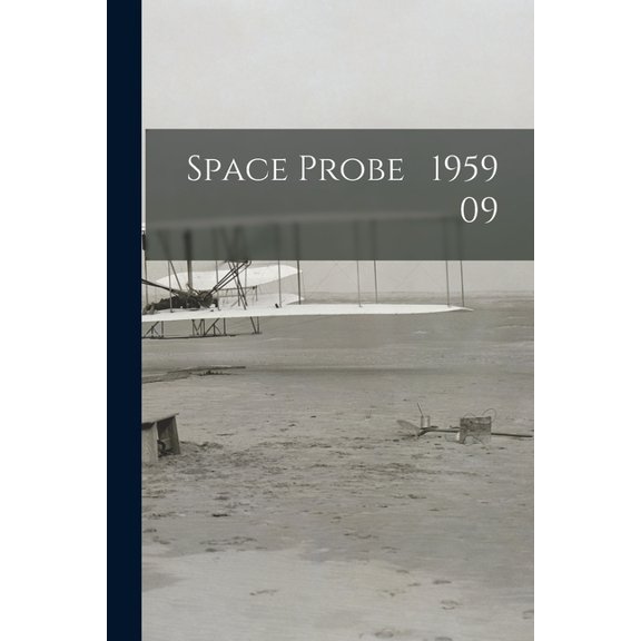 Space Probe 1959 09, (Paperback)