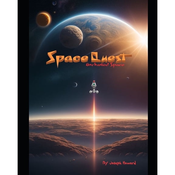 Space Quest Space Quest: Uncharted Space, Book 1, (Paperback)