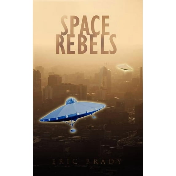Space Rebels (Paperback)