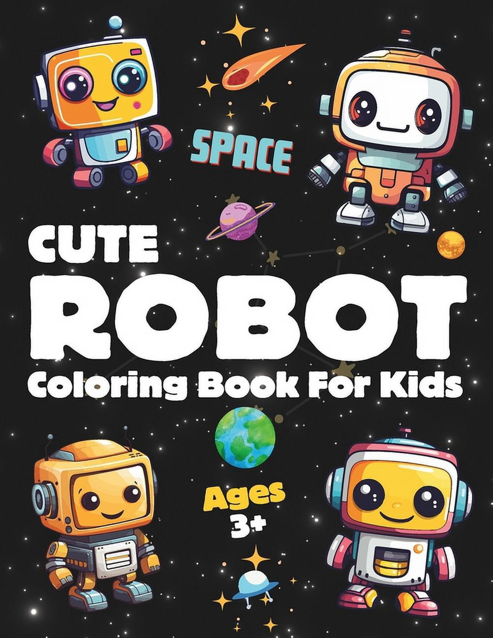 Space Robot Coloring Book For Kids: A Fun Simple and Cute 30 Robots ...
