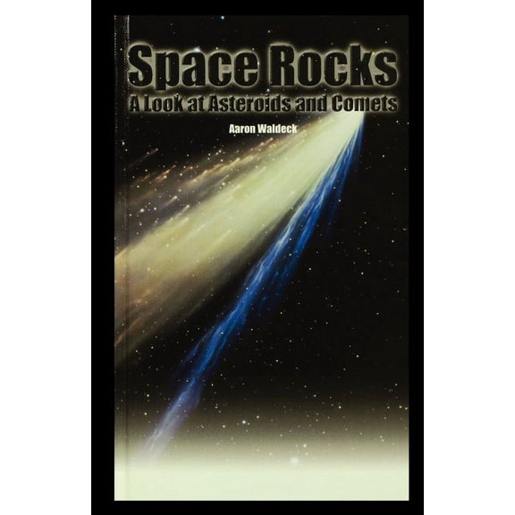 Space Rocks: A Look at Asteroids and Comets (Paperback)