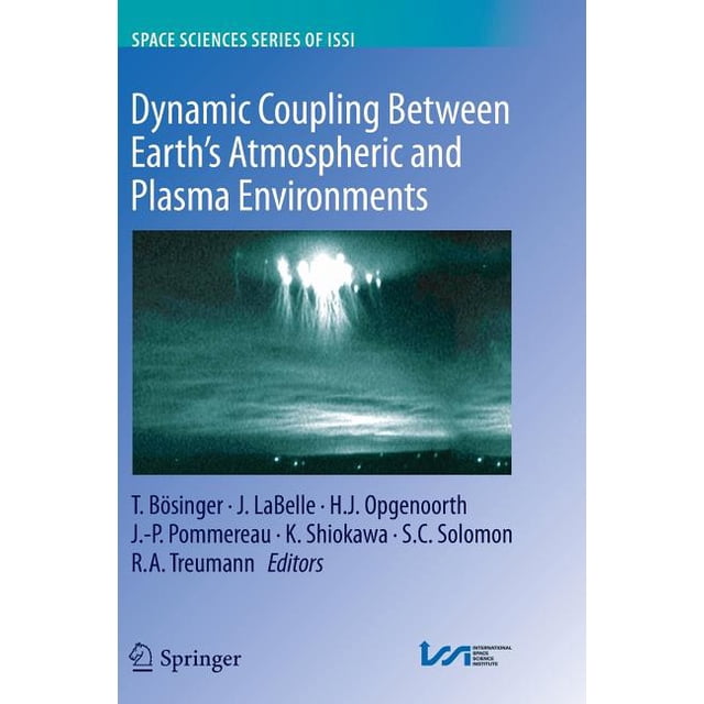 Space Sciences Issi Dynamic Coupling Between Earth's Atmospheric and ...