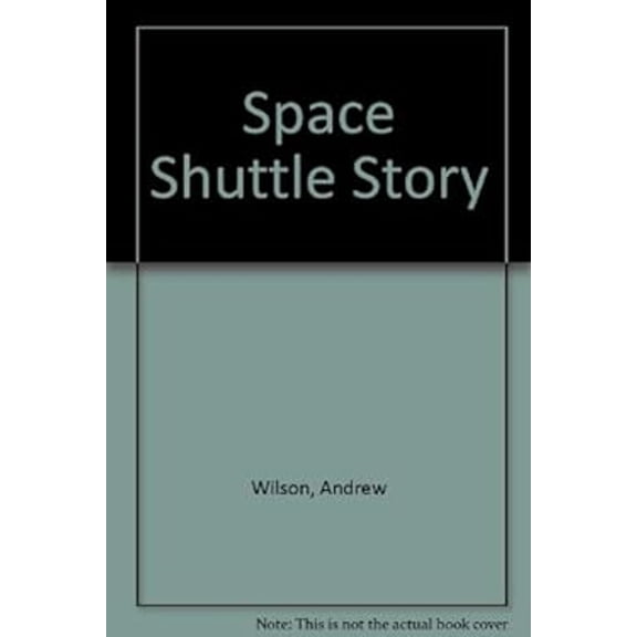 Pre-Owned Space Shuttle Story (Hardcover) 9780600503255