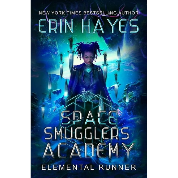 Space Smugglers Academy: Elemental Runner (Paperback)