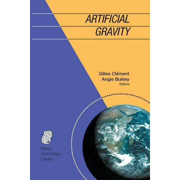 Space Technology Library Artificial Gravity, Book 20, (Paperback)