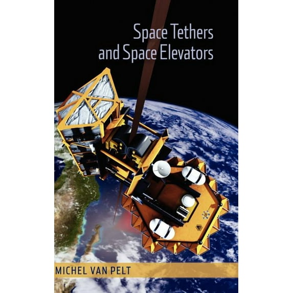 Space Tethers and Space Elevators