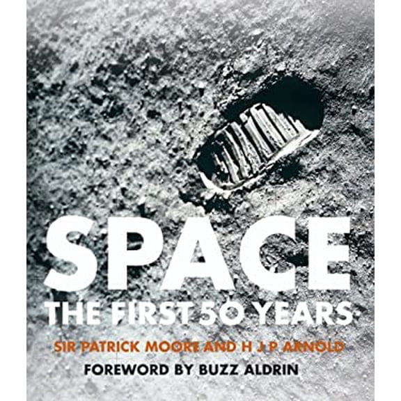 Pre-Owned Space: The First 50 Years (Hardcover) 1402752083 9781402752087