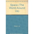 thumbnail image 1 of Pre-Owned Space (The World Around Us) Paperback, 1 of 1