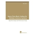 thumbnail image 1 of Space-Time Block Coding for Multiple Antenna Systems (Paperback), 1 of 1