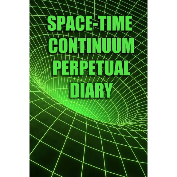 Space-Time Continuum Perpetual Diary: 100 weeks of easy planning (Paperback)