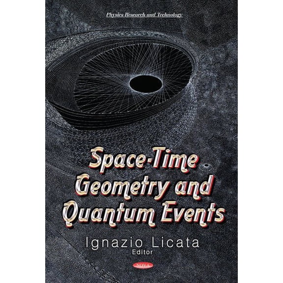 Space-Time Geometry And Quantum Events (physics Research And Technology)