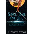 thumbnail image 1 of Pre-Owned Space Time and Self: Three Mysteries of the Universe (Paperback) 0835606589 9780835606585, 1 of 1