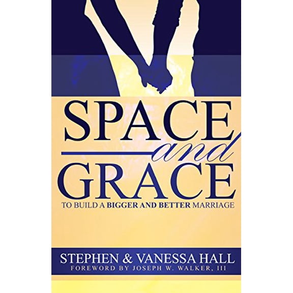 Pre-Owned Space and Grace: To Build a Bigger and Better Marriage Paperback