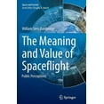 thumbnail image 1 of Space and Society The Meaning and Value of Spaceflight: Public Perceptions, (Paperback), 1 of 1