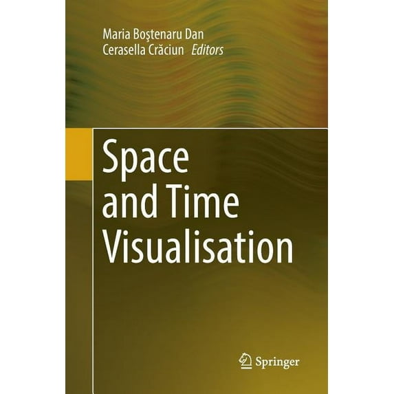 Space and Time Visualisation, (Paperback)