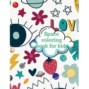 Space coloring book for kids, Paperback