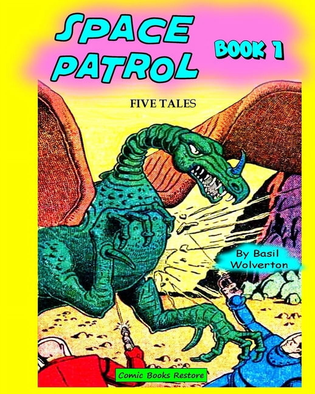 Space patrol, Book 1: Five tales from years 1939 - 1940, (Paperback)