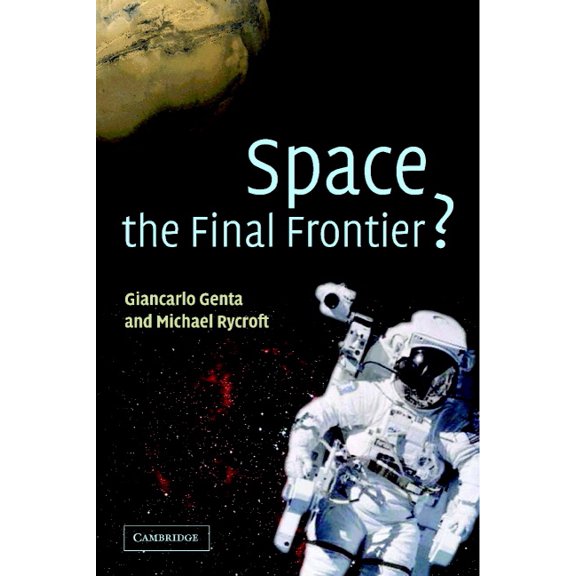 Space, the Final Frontier?, (Hardcover)