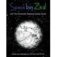 thumbnail image 1 of Spaceboy Zed: And the Gonzonian Slapping Sweaty Socks, (Paperback), 1 of 1