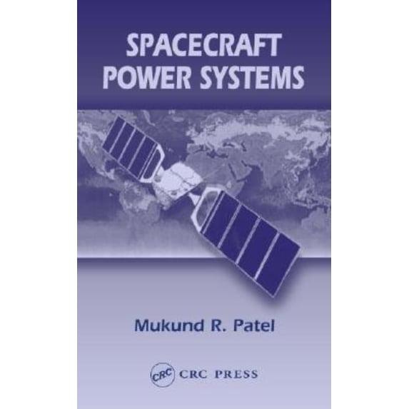 Spacecraft Power Systems, (Hardcover)