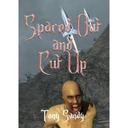 Spaced Out and Cut Up, Paperback