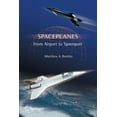 thumbnail image 1 of Spaceplanes: From Airport to Spaceport, (Paperback), 1 of 1