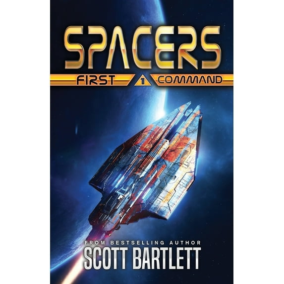 Spacers Spacers: First Command, Book 1, (Paperback)
