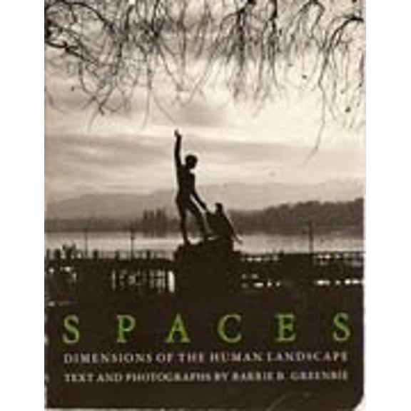 Pre-Owned Spaces: Dimensions of the Human Landscape (Paperback) 0300025602 9780300025606