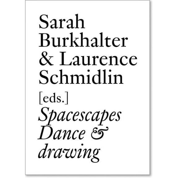 Spacescapes Dance & Drawing, (Paperback)