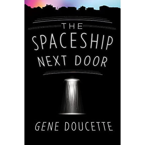 Pre-Owned Spaceship Next Door, The Paperback
