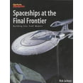thumbnail image 1 of Pre-Owned Spaceships at the Final Frontier: Building Star Trek Models K (Paperback) 0890243174 9780890243176, 1 of 1