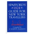thumbnail image 1 of Spaffords 1824 Guide for New York Travelers (Paperback), 1 of 1