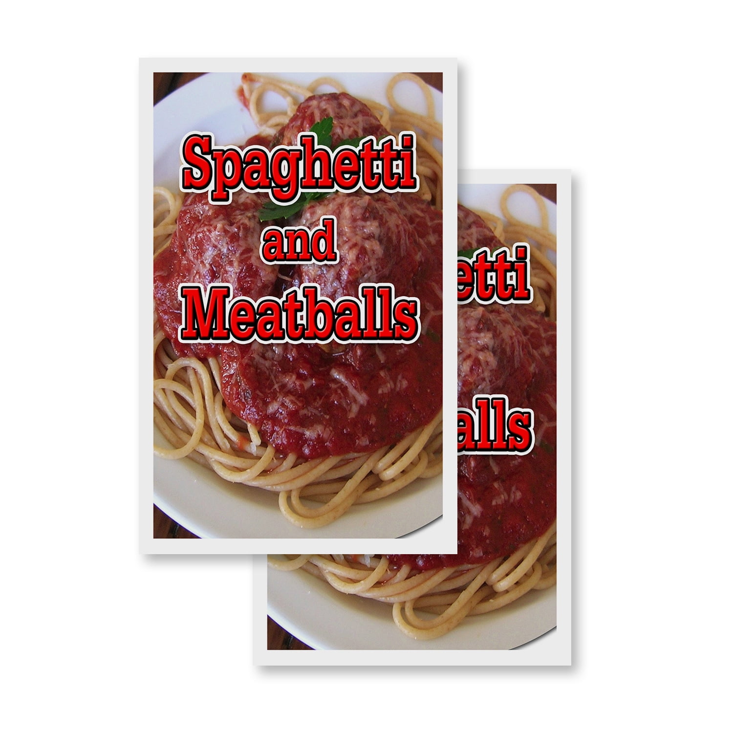Spaghetti And Meatballs (2PACK) 24" x 36" Vinyl Decals Sign Insert
