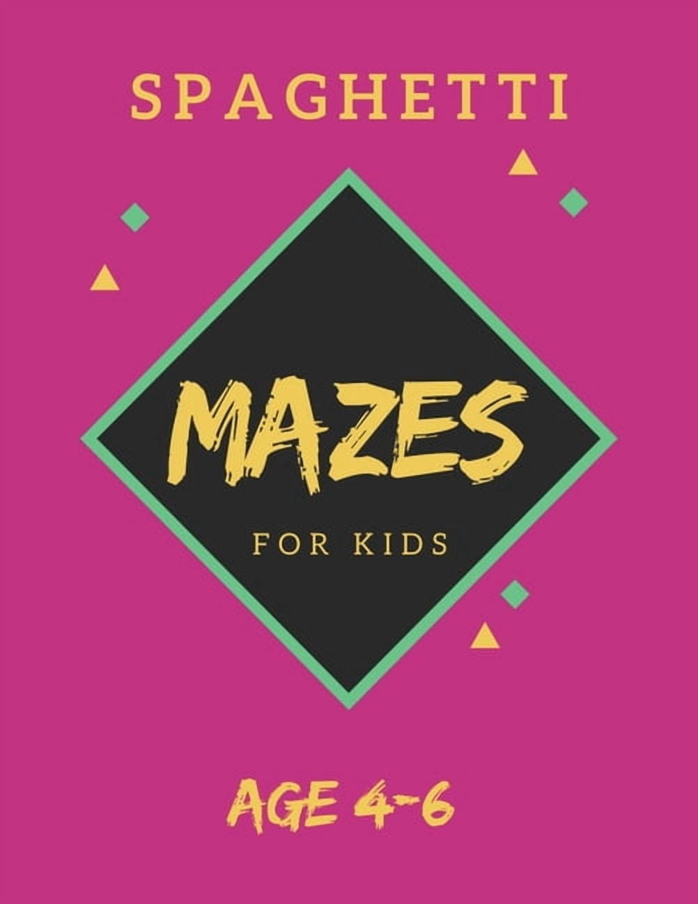 Spaghetti Problem Solving Spaghetti Mazes for Kids Age 4-6: 40 Brain-bending Challenges, An ...