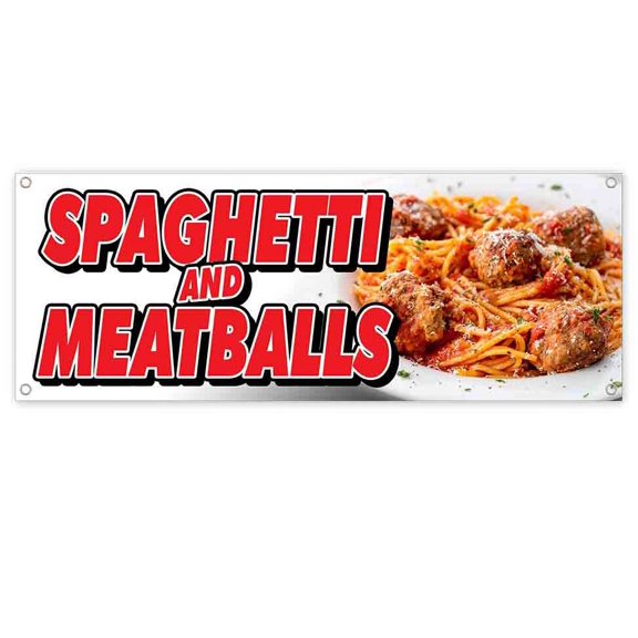 Spaghetti & Meatballs 13 oz Vinyl Banner With Metal Grommets