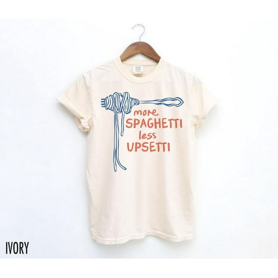 Spaghetti T-shirt, Funny Food T-shirt, Foodie T-shirt, Food Humor, Funny Saying T-shirt, Silly T-shirt, More Spaghetti Less Upsetti.