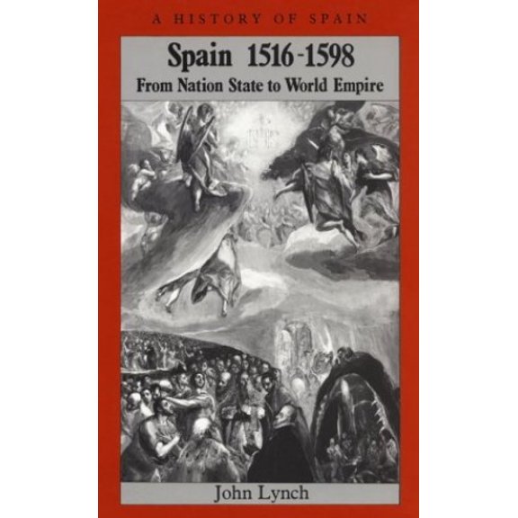 Pre-Owned Spain 15161598: From Nation State to World Empire (A History of Spain) Paperback