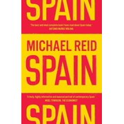 Spain The Trials and Triumphs of a Modern European Country, Paperback