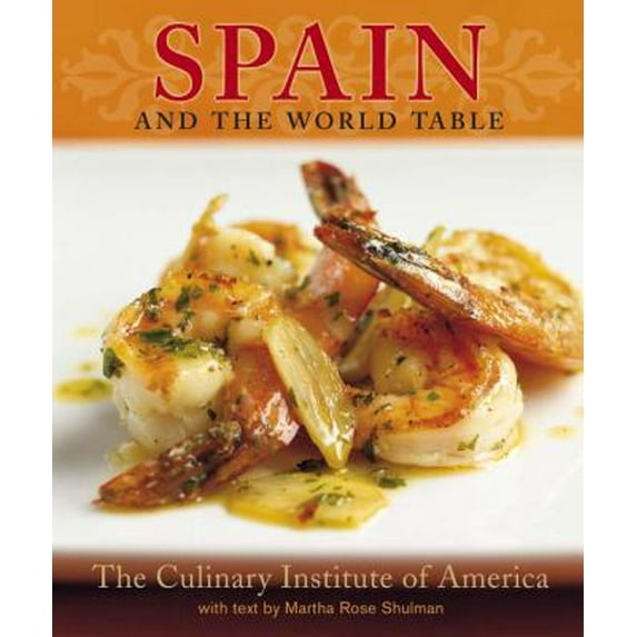 Pre-Owned Spain and the World Table (Paperback) 075668899X 9780756688998