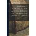 thumbnail image 1 of Spalding's Athletic Guide and Hand Book of the Amateur Athletic Union, (Hardcover), 1 of 1