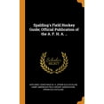thumbnail image 1 of Spalding's Field Hockey Guide; Official Publication of the A. F. H. A. .. (Hardcover), 1 of 1