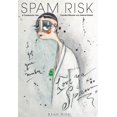 thumbnail image 1 of Spam Risk: A Cautionary Tale (Hardcover), 1 of 1