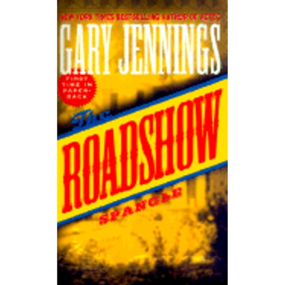 Pre-Owned Spangle Volume I: The Road Show (Spangle, No 1) (Paperback) 0812564715 9780812564716
