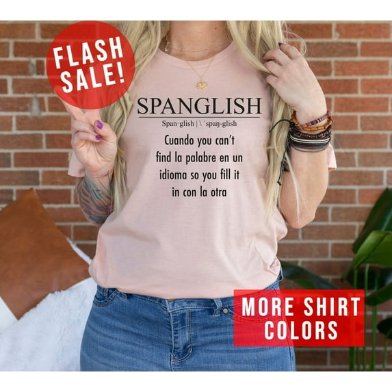 Spanglish Definition T-Shirt, Trendy Bilingual Tee, Bicultural Humor Shirt, Spanish Teacher Gift Shirt