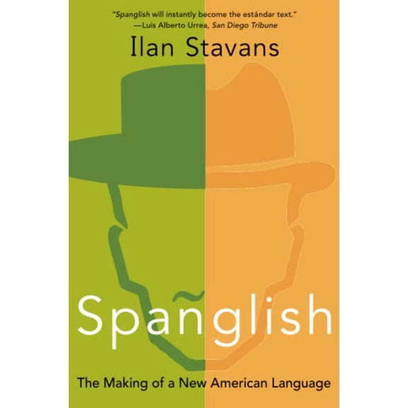 Pre-Owned Spanglish: The Making of a New American Language (Paperback) 0060087765