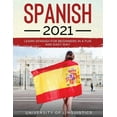thumbnail image 1 of Spanish 2021: Learn Spanish for Beginners in a Fun and Easy Way, (Paperback), 1 of 1