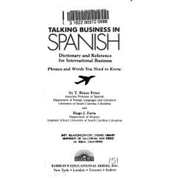 Pre-Owned Talking Business in Spanish: Dictionary and Reference for International Business: Phrases and Words You Need to Know (Paperback) 0812037693 9780812037692