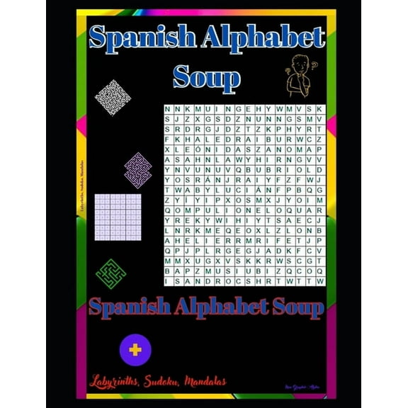 Spanish Alphabet Soup (Paperback) by New Graphic Alpha